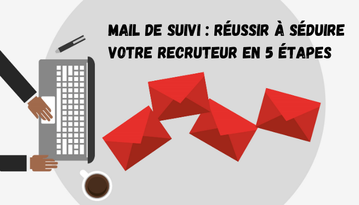 1-5-conseils-pour-reussir-son-e-mail-de-suivi-pour-une-deman